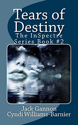Stock image for Tears of Destiny (The InSpectre Series) for sale by Revaluation Books
