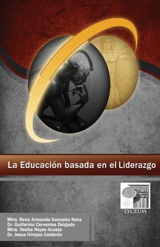 Stock image for La educacion basada en el liderazgo for sale by Revaluation Books