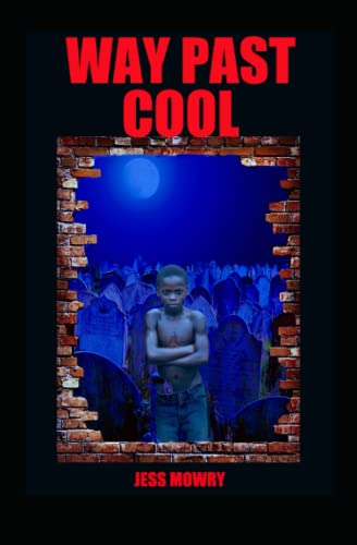 Stock image for Way Past Cool for sale by GF Books, Inc.