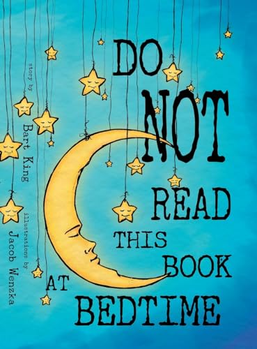 Imagen de archivo de Do NOT Read This Book At Bedtime a la venta por ThriftBooks-Dallas