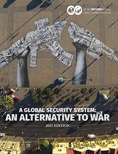 Stock image for A Global Security System: An Alternative to War for sale by ThriftBooks-Atlanta