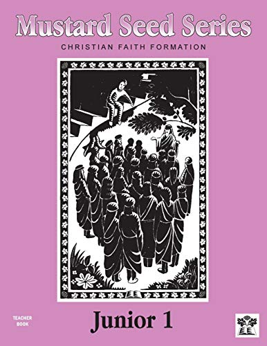 Imagen de archivo de Mustard Seed Series Junior 1 Teacher Book: Christian Faith Formation a la venta por Revaluation Books