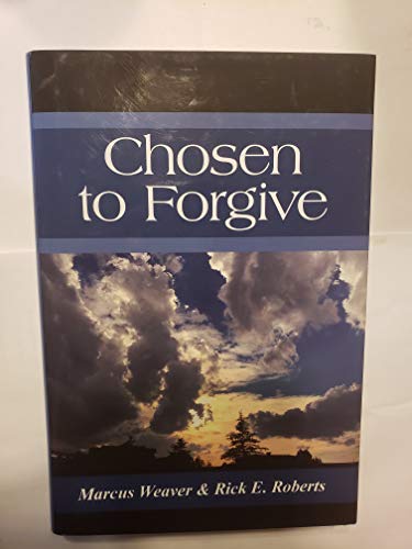 Stock image for Chosen to Forgive for sale by Better World Books: West