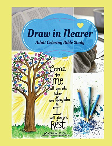 Beispielbild fr Adult Coloring Bible Study: Draw in Nearer zum Verkauf von GF Books, Inc.