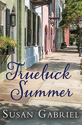 Stock image for Trueluck Summer: Southern Historical Fiction (A Lowcountry Novel) for sale by SecondSale