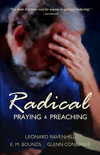 Beispielbild fr Radical: Praying & Preaching zum Verkauf von ThriftBooks-Atlanta