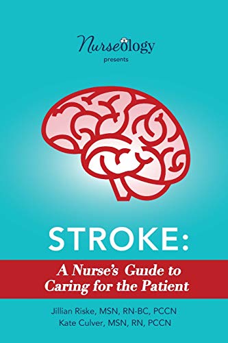 Beispielbild fr Stroke: A Nurse's Guide to Caring for the Patient zum Verkauf von Better World Books