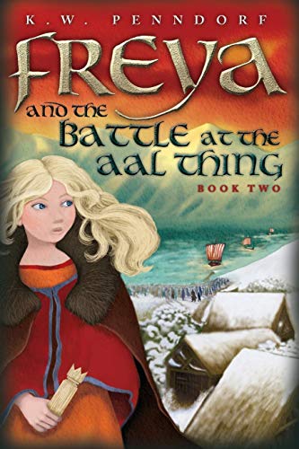 Stock image for Freya and the Battle at the Aal Thing (2) for sale by Jenson Books Inc