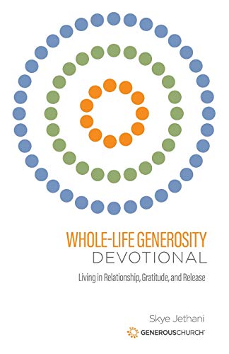 Beispielbild fr Whole-Life Generosity Devotional: Living in Relationship, Gratitude, and Release zum Verkauf von Wonder Book