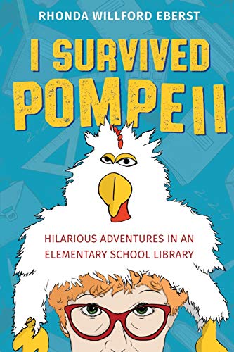 Beispielbild fr I Survived Pompeii: Hilarious Adventures In An Elementary School Library zum Verkauf von BooksRun