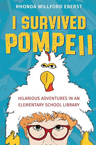 Stock image for I Survived Pompeii: Hilarious Adventures In An Elementary School Library for sale by BooksRun