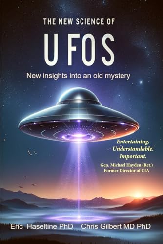 Stock image for The New Science of UFOs: New insights into an old mystery for sale by GF Books, Inc.
