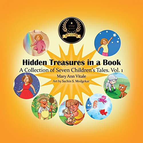 Stock image for Hidden Treasures in a Book: A Collection of Seven Childrens Tales Vol.1 for sale by Red's Corner LLC