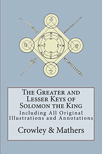 9780998136462: The Greater and Lesser Keys of Solomon the King