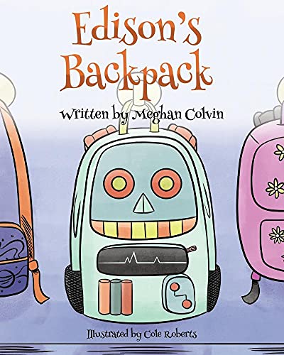 Stock image for Edison's Backpack for sale by GF Books, Inc.