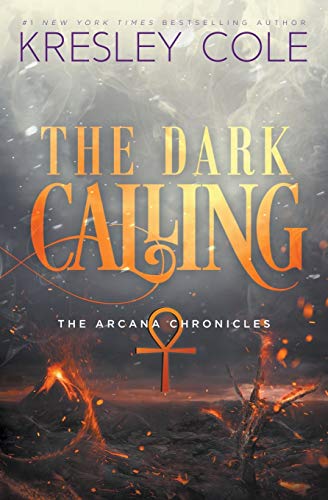 Beispielbild fr The Dark Calling (The Arcana Chronicles) (Volume 6) zum Verkauf von SecondSale