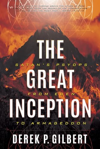 Stock image for The Great Inception: Satan's Psyops from Eden to Armageddon for sale by ThriftBooks-Atlanta