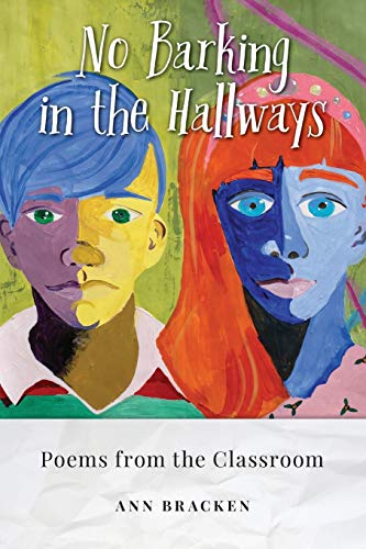 Beispielbild fr No Barking in the Hallways: Poems from the Classroom zum Verkauf von ThriftBooks-Dallas