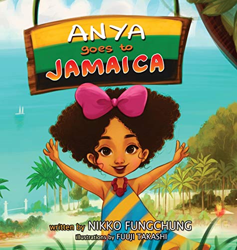 Stock image for Anya Goes to Jamaica for sale by Better World Books