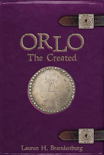 Stock image for Orlo: The Created (The Books of the Gardener - Orlo) for sale by SecondSale