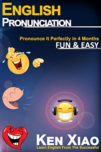 Imagen de archivo de English Pronunciation: Pronounce It Perfectly in 4 months Fun & Easy a la venta por SecondSale