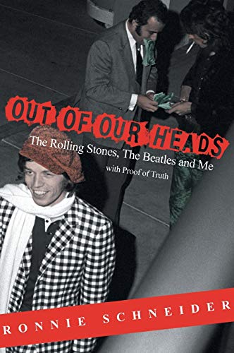 Image d?archive pour Out of Our Heads: The Rolling Stones, The Beatles and Me