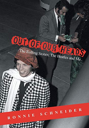 Immagine dell'editore per Out of Our Heads: The Rolling Stones, The Beatles and Me venduto da Your Online Bookstore