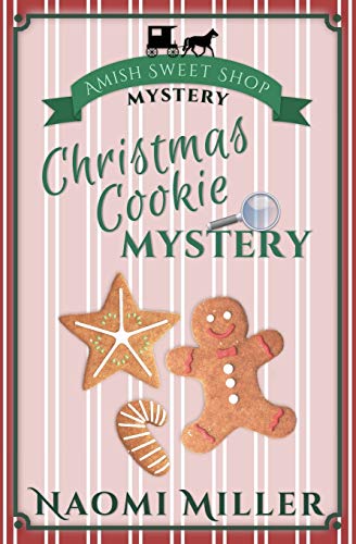 Imagen de archivo de Christmas Cookie Mystery (Amish Sweet Shop Mystery) a la venta por GF Books, Inc.