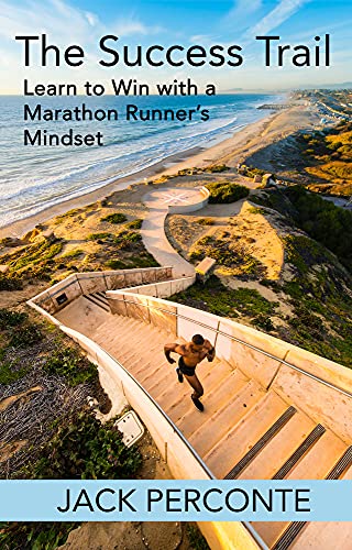 Beispielbild fr The Success Trail : Learn to Win with a Marathon Runner's Mindset zum Verkauf von Better World Books