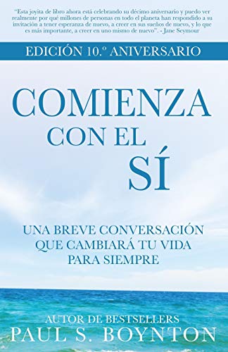Stock image for Comienza con el S - EDICIN 10. ANIVERSARIO (Spanish Edition) for sale by Lucky's Textbooks
