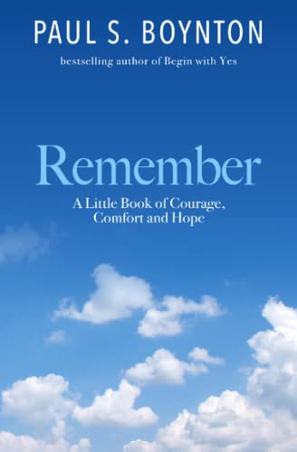 Stock image for Remember - A Little Book of Courage, Comfort and Hope for sale by ThriftBooks-Dallas