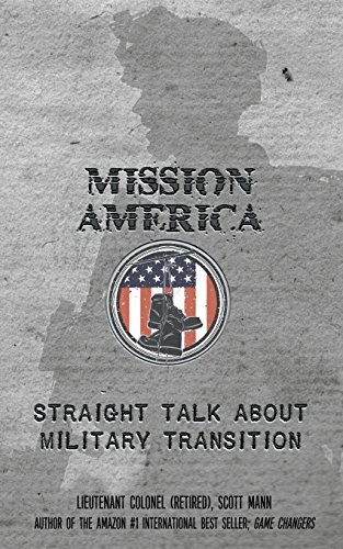 Stock image for Mission America: Straight Talk About Military Transition for sale by GF Books, Inc.