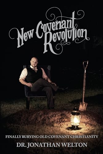 Imagen de archivo de New Covenant Revolution: Finally Burying Old Covenant Christianity a la venta por Books Unplugged