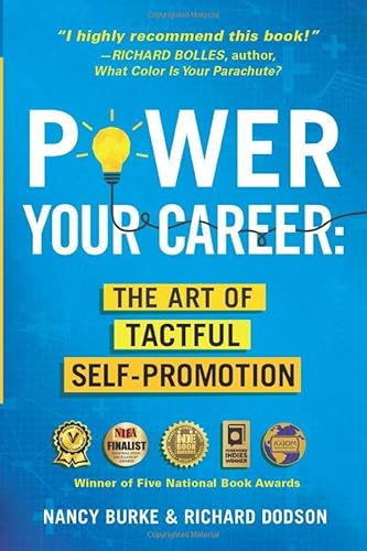 Stock image for Power Your Career: The Art of Tactful Self-Promotion at Work for sale by GF Books, Inc.