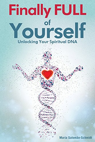 Beispielbild fr Finally Full of Yourself: Unlocking Your Spiritual DNA zum Verkauf von SecondSale
