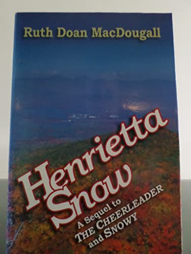 Imagen de archivo de Henrietta Snow (The Snowy Series, #3) a la venta por Books Unplugged