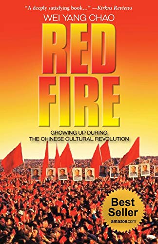 Stock image for Red Fire: Growing Up During the Chinese Cultural Revolution for sale by Your Online Bookstore