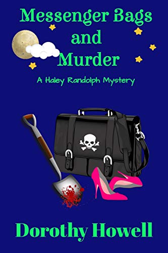 Imagen de archivo de Messenger Bags and Murder (A Haley Randolph Mystery) a la venta por GoodwillNI
