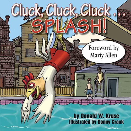 Stock image for Cluck, Cluck, Cluck . SPLASH! for sale by Lucky's Textbooks