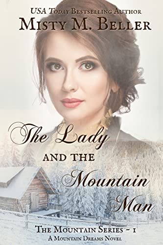 Stock image for The Lady and the Mountain Man (The Mountain series) for sale by Bookmans