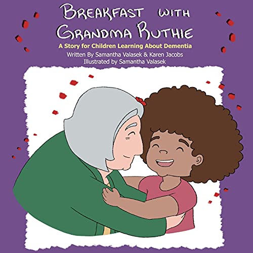 Beispielbild fr Breakfast with Grandma Ruthie: A Story for Children Learning about Dementia zum Verkauf von Reuseabook