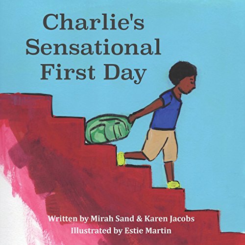 Beispielbild fr Charlie's Sensational First Day zum Verkauf von Lucky's Textbooks