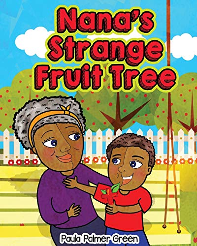 Stock image for Nana's Strange Fruit Tree for sale by Lucky's Textbooks