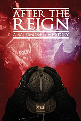 Stock image for After The Reign: A Baltimore Love Story for sale by Books Unplugged