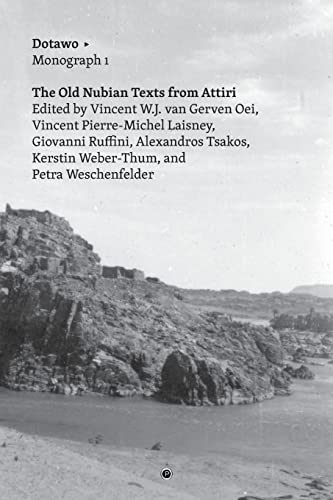 Imagen de archivo de The Old Nubian Texts from Attiri (Dotawo Monographs) a la venta por Lucky's Textbooks