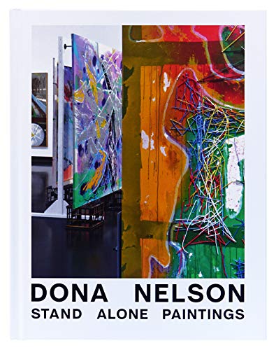 Stock image for Dona Nelson : Stand Alone Paintings for sale by Better World Books