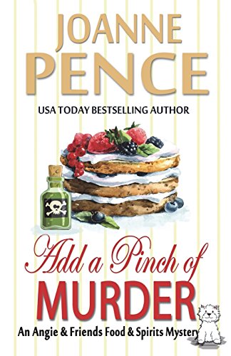 Stock image for Add a Pinch of Murder: An Angie & Friends Food & Spirits Mystery (The Angie & Friends Food & Spirits Mysteries) for sale by Barnes & Nooyen Books