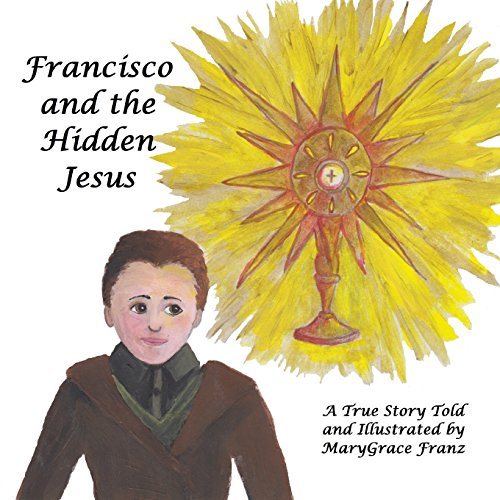 Beispielbild fr Francisco and the Hidden Jesus: A True Story zum Verkauf von ThriftBooks-Dallas