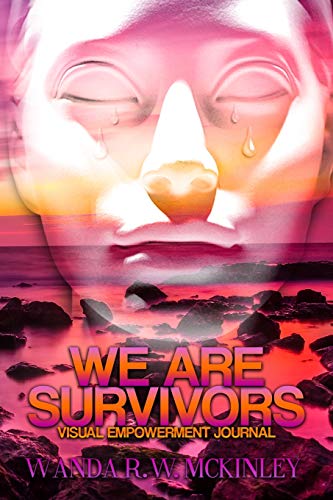 Stock image for We Are Survivors: Visual Empowerment Journal for sale by GF Books, Inc.