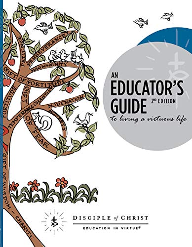 Stock image for An Educator's Guide to living a virtuous life | 2nd Edition for sale by ThriftBooks-Dallas